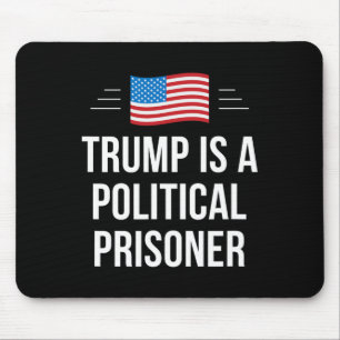 Trump Is A Political Prisoner - Mouse Mat