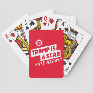 Trump is a Scab Vote Harris 2024 President  Playing Cards