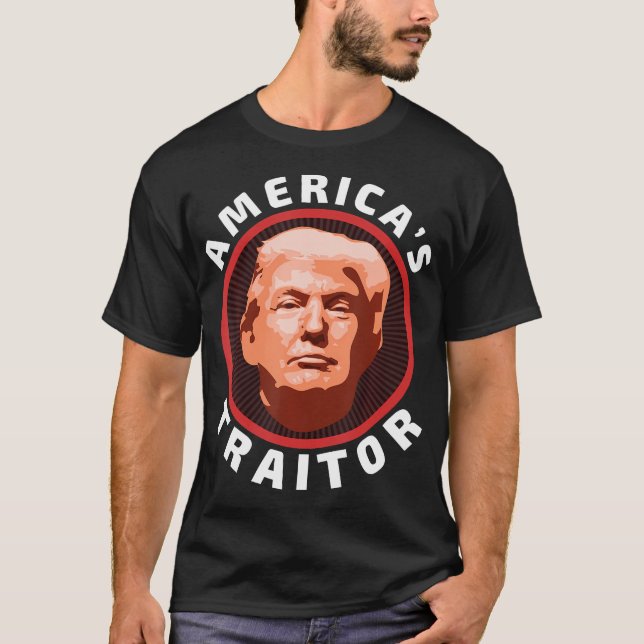 Trump Is A Traitor T-Shirt (Front)
