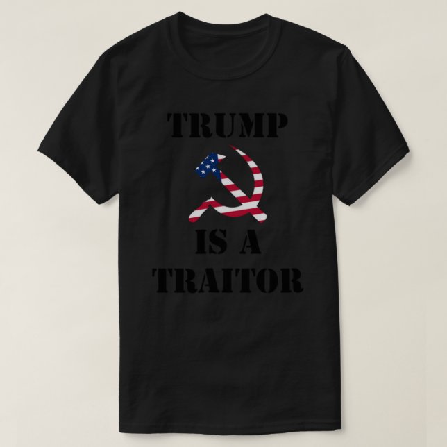 trump is a traitor trump Sticker T-Shirt (Design Front)