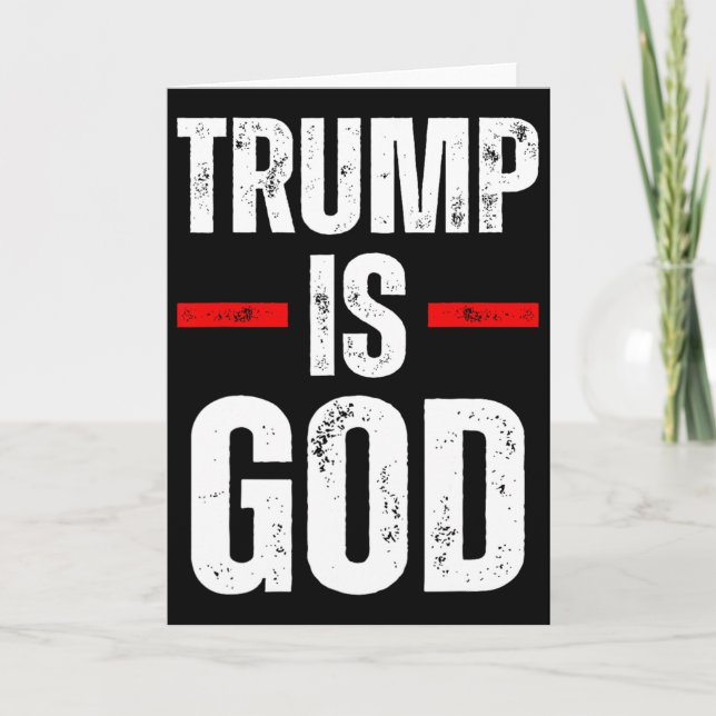 Trump Is God Funny Trump Is God  Card (Front)