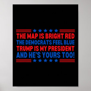 Trump Is My President Election Poem Valentine Inau Poster