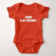Trump Is My President Red Baby Snap Tee