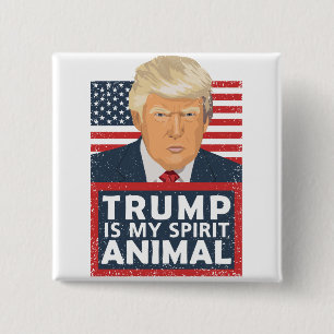 Trump is My Spirit Animal Funny 15 Cm Square Badge