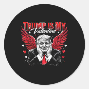 Trump Is My Valentine Funny Retro Valentine's Day Classic Round Sticker