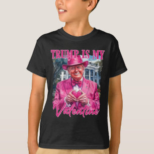 Trump Is My Valentine Heart Funny Pink Trump Valen T-Shirt