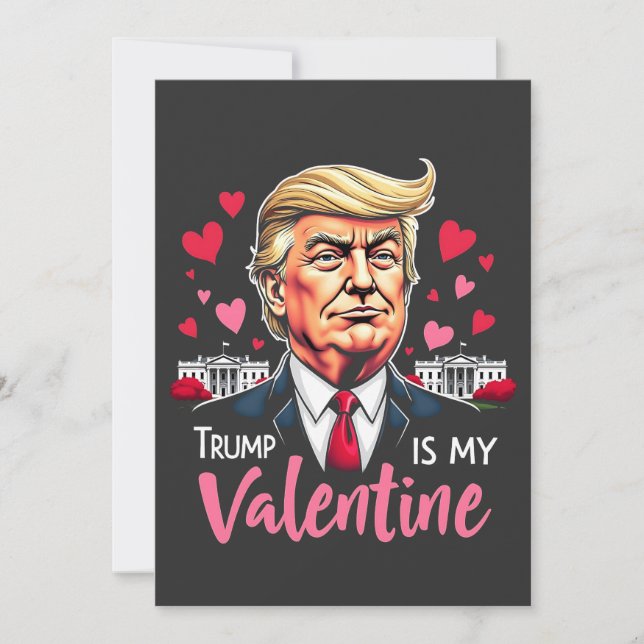 Trump is My Valentine Inauguration Day President   Invitation (Front)