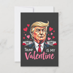 Trump is My Valentine Inauguration Day President   Thank You Card