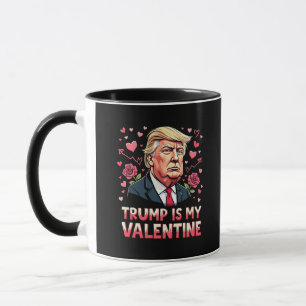 Trump Is My Valentine Maga inauguration Day 2025 Mug
