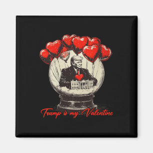 Trump Is My Valentine Retro Valentine Snow Globe W Magnet
