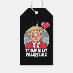 Trump is My Valentine Retro Valentines Day  Gift Tags