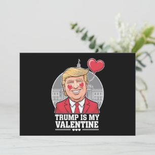 Trump is My Valentine Retro Valentines Day  Holiday Card