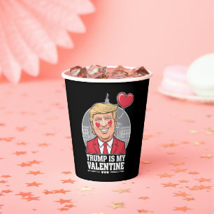 Trump is My Valentine Retro Valentines Day  Paper Cups