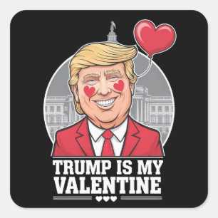 Trump is My Valentine Retro Valentines Day Square Sticker