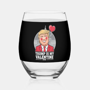 Trump is My Valentine Retro Valentines Day Stemless Wine Glass