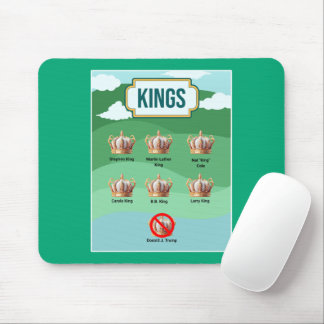Trump is not a King Mouse Mat