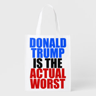 Trump is the Worst Reusable Grocery Bag