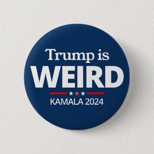 Trump is Weird, Funny Anti-Trump , 2024 Kamala 6 Cm Round Badge