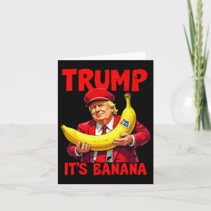 Trump It's Banana (for Scale) Funny Meme 1 Card
