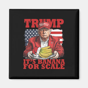 Trump Its Banana (for Scale) Starship Funny Trump  Magnet