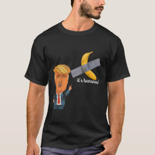 Trump It's Banana (for Scale) Starship Funny Trump T-Shirt