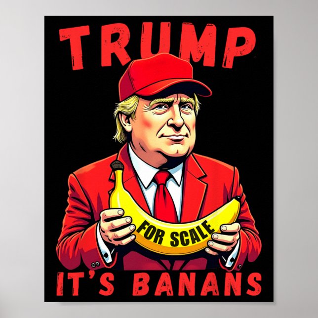 Trump It's Banana (for Scale) Starship  Poster (Front)
