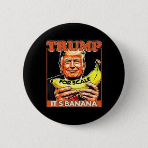 Trump It's Nana (for Scale) Starship Funny 7 6 Cm Round Badge