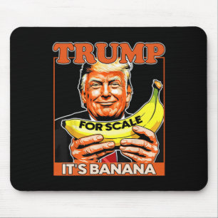 Trump It's Nana (for Scale) Starship Funny 7  Mouse Mat