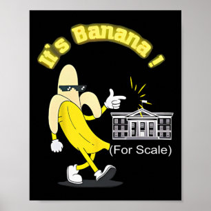 Trump It's Nana (for Scale) Starship Funny Trump P Poster