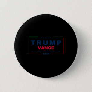 Trump Jd Vance Vp Make America Great Once Again! M 6 Cm Round Badge