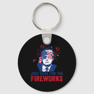 Trump Just Here For The Fireworks Funny Fourth Of Key Ring