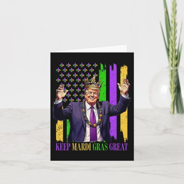 Trump Keep Mardi Gras Great  Card (Front)