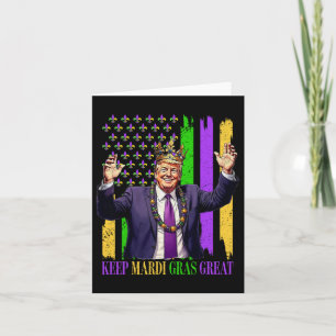 Trump Keep Mardi Gras Great Card