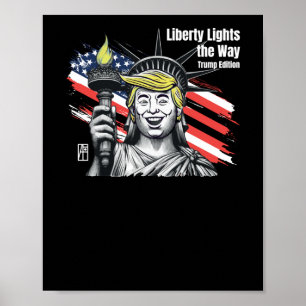 Trump – Liberty Lights The Way Trump Edition – Don Poster