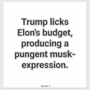 Trump licks Elon's Budget Hankamer Artjunkhaus Yum