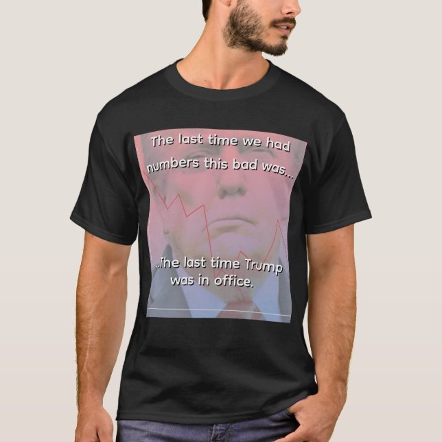 Trump Line Go Down  T-Shirt (Front)