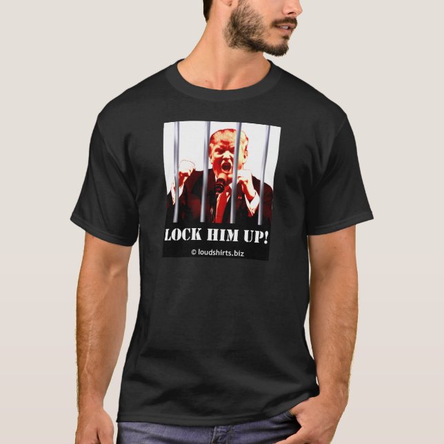 TRUMP-LOCK HIM UP T-Shirt (Front)