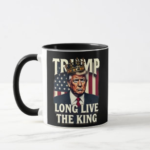 Trump Long Live the King Pro Trump Patriotic  Mug
