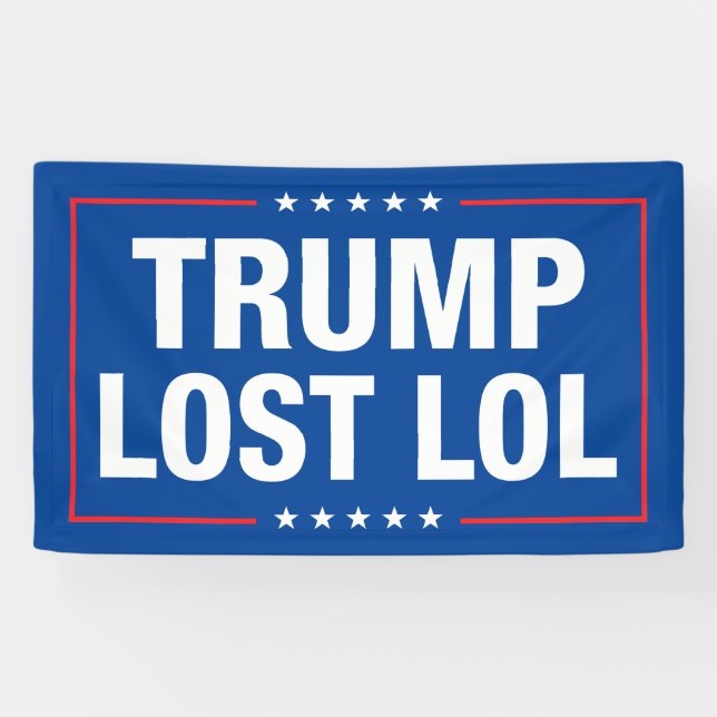 Trump lost lol funny anti trump banner (Horizontal)