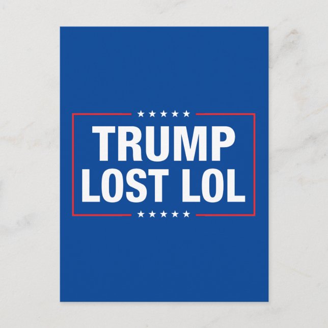 Trump lost lol funny anti trump   postcard (Front)