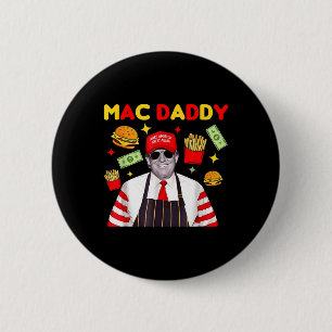 Trump Mac Daddy Uni - Black - Small - Short Sleeve 6 Cm Round Badge