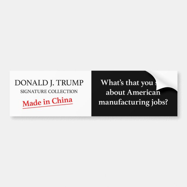 Trump made in china bumper sticker (Front)