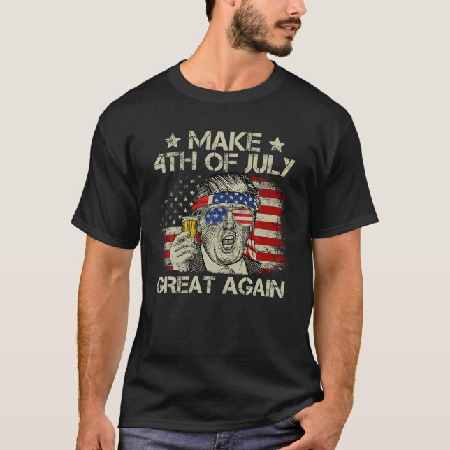 Trump Make 4th of July Great Again Merica Beer Dri T-Shirt (Front)