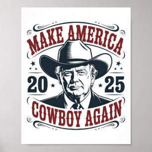 Trump Make America 2025 Cowboy Again Funny Vintage Poster