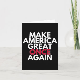 Trump Make America Great Once Again 2024 Maga Tee Card
