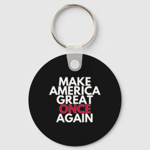 Trump Make America Great Once Again 2024 Maga Tee Key Ring