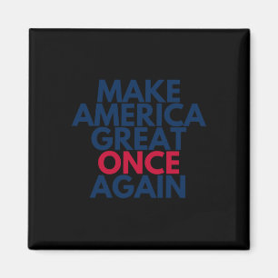 Trump Make America Great Once Again 2024 Maga Tee Magnet