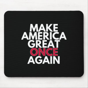 Trump Make America Great Once Again 2024 Maga Tee  Mouse Mat