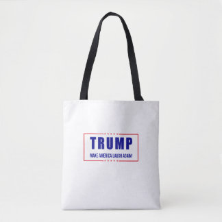 Trump: Make America Laugh Again! - Humourous Polit Tote Bag
