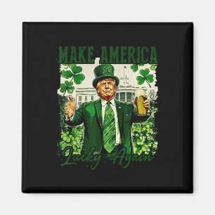 Trump Make America Lucky Again Magnet